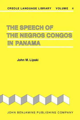 Lipski |  The Speech of the Negros Congos in Panama | eBook | Sack Fachmedien