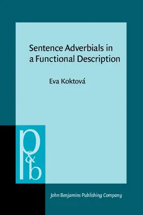 Koktová / Koktova |  Sentence Adverbials in a Functional Description | eBook | Sack Fachmedien
