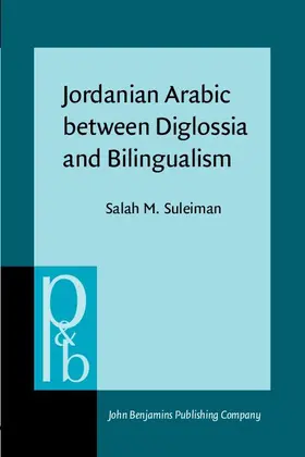 Suleiman |  Jordanian Arabic between Diglossia and Bilingualism | eBook | Sack Fachmedien