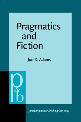 Adams |  Pragmatics and Fiction | eBook | Sack Fachmedien