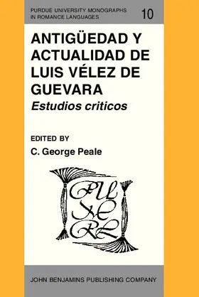 Peale |  Antigüedad y actualidad de Luis Vélez de Guevara | eBook | Sack Fachmedien