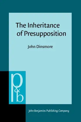 Dinsmore |  The Inheritance of Presupposition | eBook | Sack Fachmedien