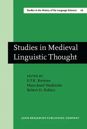 Koerner / Niederehe / Robins |  Studies in Medieval Linguistic Thought | eBook | Sack Fachmedien