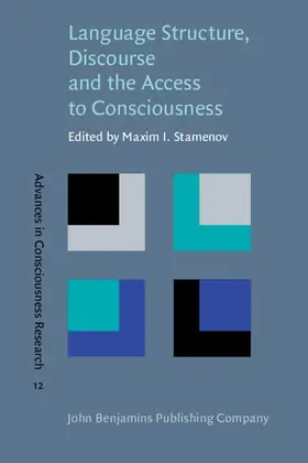 Stamenov |  Language Structure, Discourse and the Access to Consciousness | eBook | Sack Fachmedien