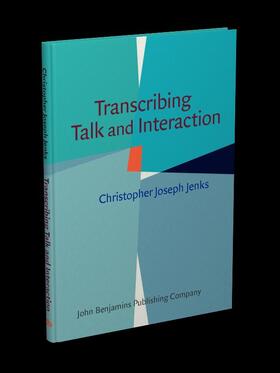 Jenks |  Transcribing Talk and Interaction | eBook | Sack Fachmedien