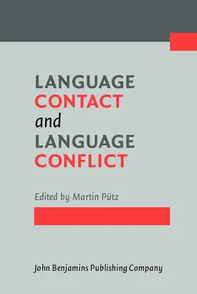 Pütz / Putz |  Language Contact and Language Conflict | eBook | Sack Fachmedien