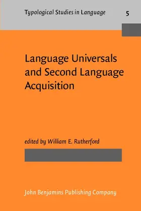 Rutherford |  Language Universals and Second Language Acquisition | eBook | Sack Fachmedien