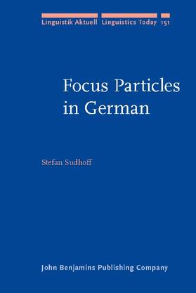 Sudhoff |  Focus Particles in German | eBook | Sack Fachmedien