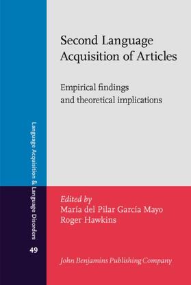García Mayo / Garcia Mayo / Hawkins |  Second Language Acquisition of Articles | eBook | Sack Fachmedien