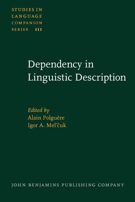 Polguère / Polguere / Mel’cuk |  Dependency in Linguistic Description | eBook | Sack Fachmedien