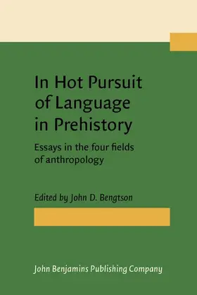 Bengtson |  In Hot Pursuit of Language in Prehistory | eBook | Sack Fachmedien