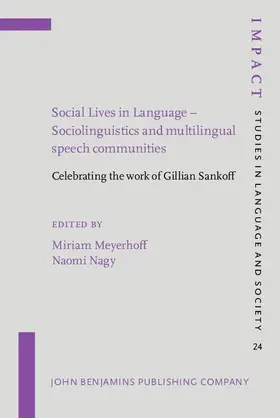 Meyerhoff / Nagy |  Social Lives in Language – Sociolinguistics and multilingual speech communities | eBook | Sack Fachmedien