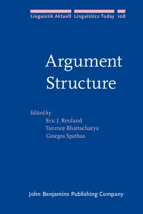 Reuland / Bhattacharya / Spathas |  Argument Structure | eBook | Sack Fachmedien