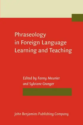Meunier / Granger |  Phraseology in Foreign Language Learning and Teaching | eBook | Sack Fachmedien