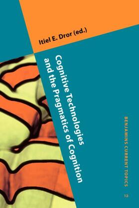 Dror |  Cognitive Technologies and the Pragmatics of Cognition | eBook | Sack Fachmedien