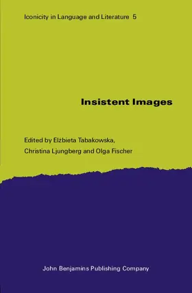 Tabakowska / Ljungberg / Fischer |  Insistent Images | eBook | Sack Fachmedien