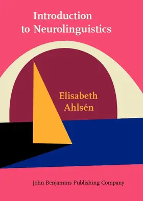 Ahlsén / Ahlsen |  Introduction to Neurolinguistics | eBook | Sack Fachmedien