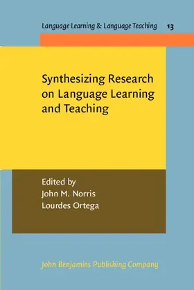 Norris / Ortega |  Synthesizing Research on Language Learning and Teaching | eBook | Sack Fachmedien