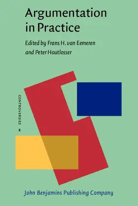 Eemeren / Houtlosser |  Argumentation in Practice | eBook | Sack Fachmedien
