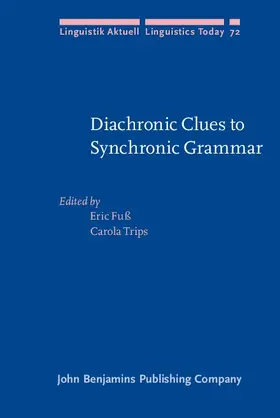 Fuß / Trips |  Diachronic Clues to Synchronic Grammar | eBook | Sack Fachmedien