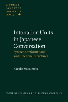 Matsumoto |  Intonation Units in Japanese Conversation | eBook | Sack Fachmedien