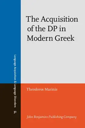 Marinis |  The Acquisition of the DP in Modern Greek | eBook | Sack Fachmedien