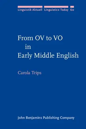 Trips |  From OV to VO in Early Middle English | eBook | Sack Fachmedien