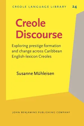 Mühleisen / Muhleisen |  Creole Discourse | eBook | Sack Fachmedien