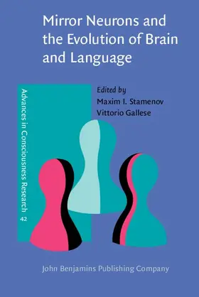 Stamenov / Gallese |  Mirror Neurons and the Evolution of Brain and Language | eBook | Sack Fachmedien