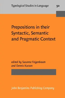 Feigenbaum / Kurzon |  Prepositions in their Syntactic, Semantic and Pragmatic Context | eBook | Sack Fachmedien