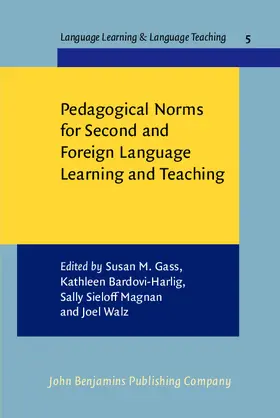 Gass / Bardovi-Harlig / Magnan |  Pedagogical Norms for Second and Foreign Language Learning and Teaching | eBook | Sack Fachmedien