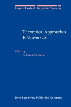 Alexiadou |  Theoretical Approaches to Universals | eBook | Sack Fachmedien
