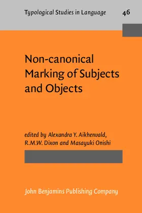 Aikhenvald / Dixon / Onishi |  Non-canonical Marking of Subjects and Objects | eBook | Sack Fachmedien