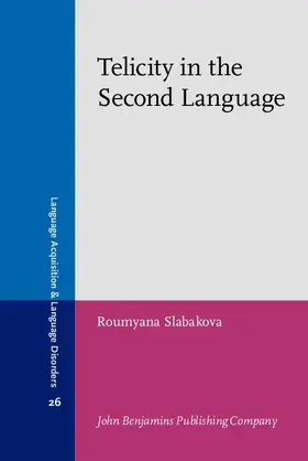 Slabakova |  Telicity in the Second Language | eBook | Sack Fachmedien
