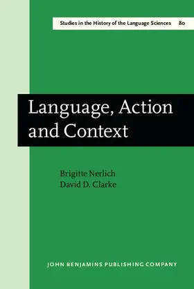Nerlich / Clarke |  Language, Action and Context | eBook | Sack Fachmedien
