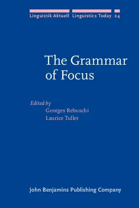 Rebuschi / Tuller |  The Grammar of Focus | eBook | Sack Fachmedien