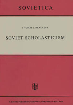 Blakeley | Soviet Scholasticism | Buch | 978-90-277-0039-1 | sack.de