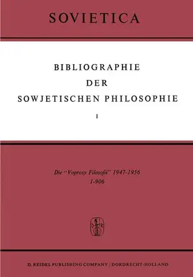 Bochenski / Blakeley |  Bibliographie Der Sowjetischen Philosophie | Buch |  Sack Fachmedien