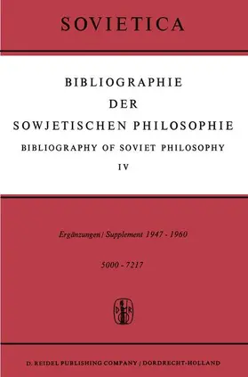 Bochenski / Blakeley |  Bibliographie Der Sowjetischen Philosophie / Bibliography of Soviet Philosophy | Buch |  Sack Fachmedien