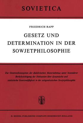 Rapp | Gesetz Und Determination in Der Sowjetphilosophie | Buch | 978-90-277-0065-0 | sack.de
