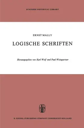 Mally / Wolf / Weingartner |  Logische Schriften | Buch |  Sack Fachmedien