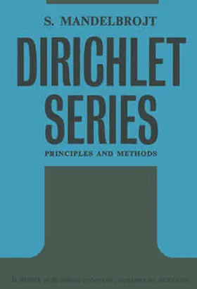 Mandelbrojt |  Dirichlet Series: Principles and Methods | Buch |  Sack Fachmedien
