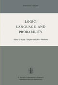 Bogdan / Niiniluoto |  Logic, Language, and Probability | Buch |  Sack Fachmedien