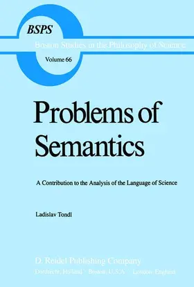 Tondl | Problems of Semantics | Buch | 978-90-277-0316-3 | sack.de