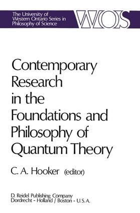 Hooker |  Contemporary Research in the Foundations and Philosophy of Quantum Theory | Buch |  Sack Fachmedien