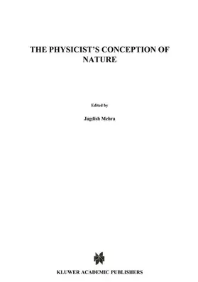 Mehra |  The Physicist's Conception of Nature | Buch |  Sack Fachmedien