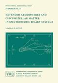 Batten |  Extended Atmospheres and Circumstellar Matter in Spectroscopic Binary Systems | Buch |  Sack Fachmedien