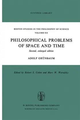 Grünbaum |  Philosophical Problems of Space and Time | Buch |  Sack Fachmedien