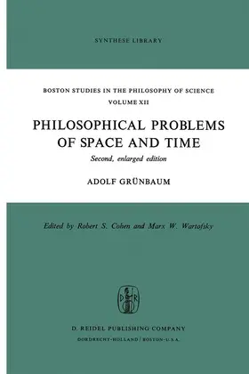 Grünbaum | Philosophical Problems of Space and Time | Buch | 978-90-277-0358-3 | sack.de