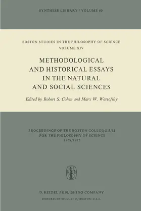 Wartofsky / Cohen |  Methodological and Historical Essays in the Natural and Social Sciences | Buch |  Sack Fachmedien